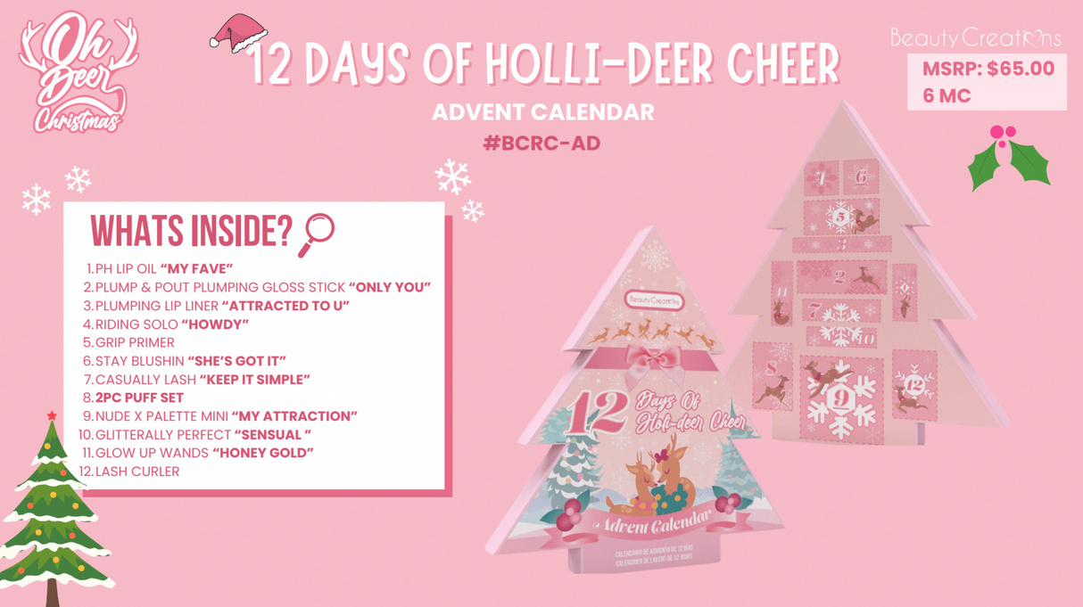 BEAUTY CREATIONS - REINDEER CHRISTMAS 2024: 12 DAY ADVENT CALENDAR 12 DAYS OF HOLIDEER CHEER (1SET)