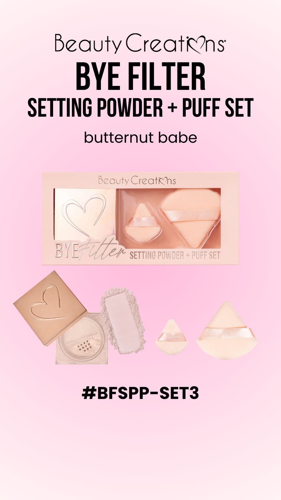BEAUTY CREATIONS- BYE FILTER- SETTING POWDER + PUFF SET - 1(PC