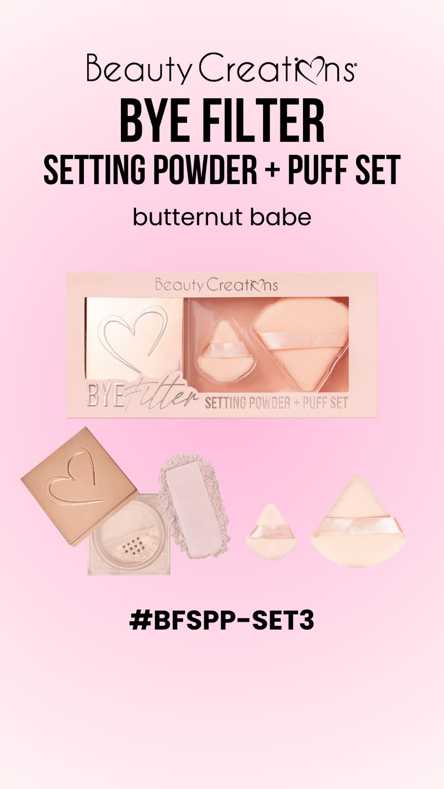 BEAUTY CREATIONS- BYE FILTER-  SETTING POWDER + PUFF SET - 1(PC)